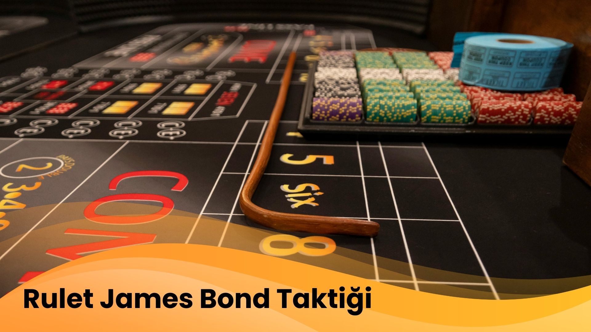 Rulet James Bond Taktiği