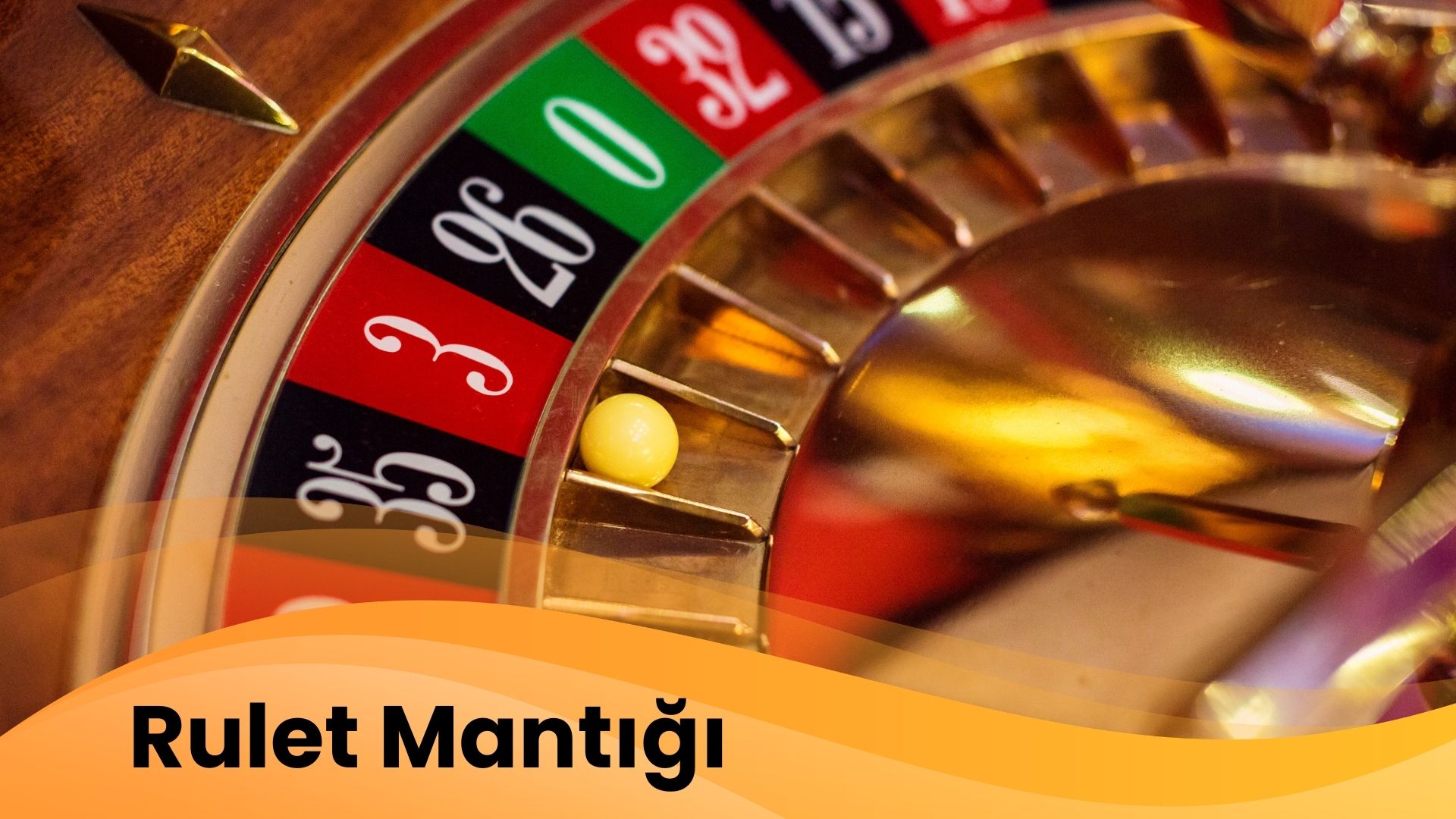 Rulet Mantığı