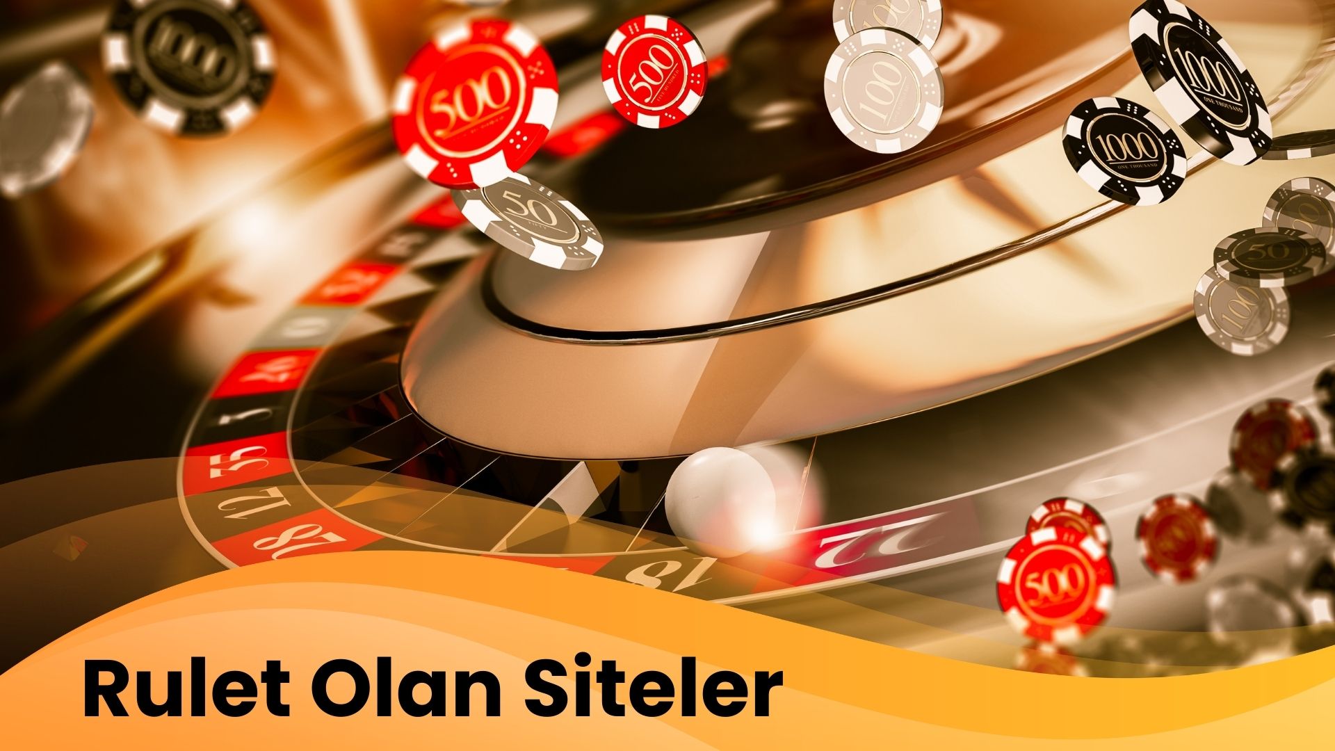 Rulet Olan Siteler